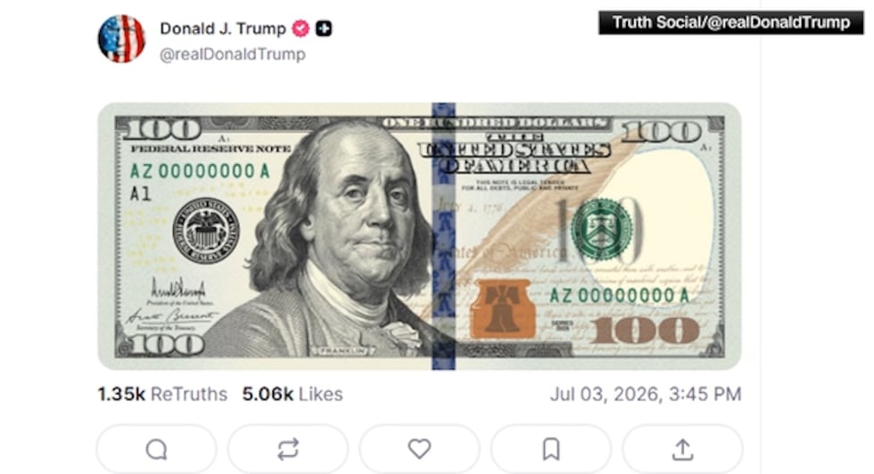 President Donald Trump posted a picture of a $100 bill featuring his signature to Truth Social...